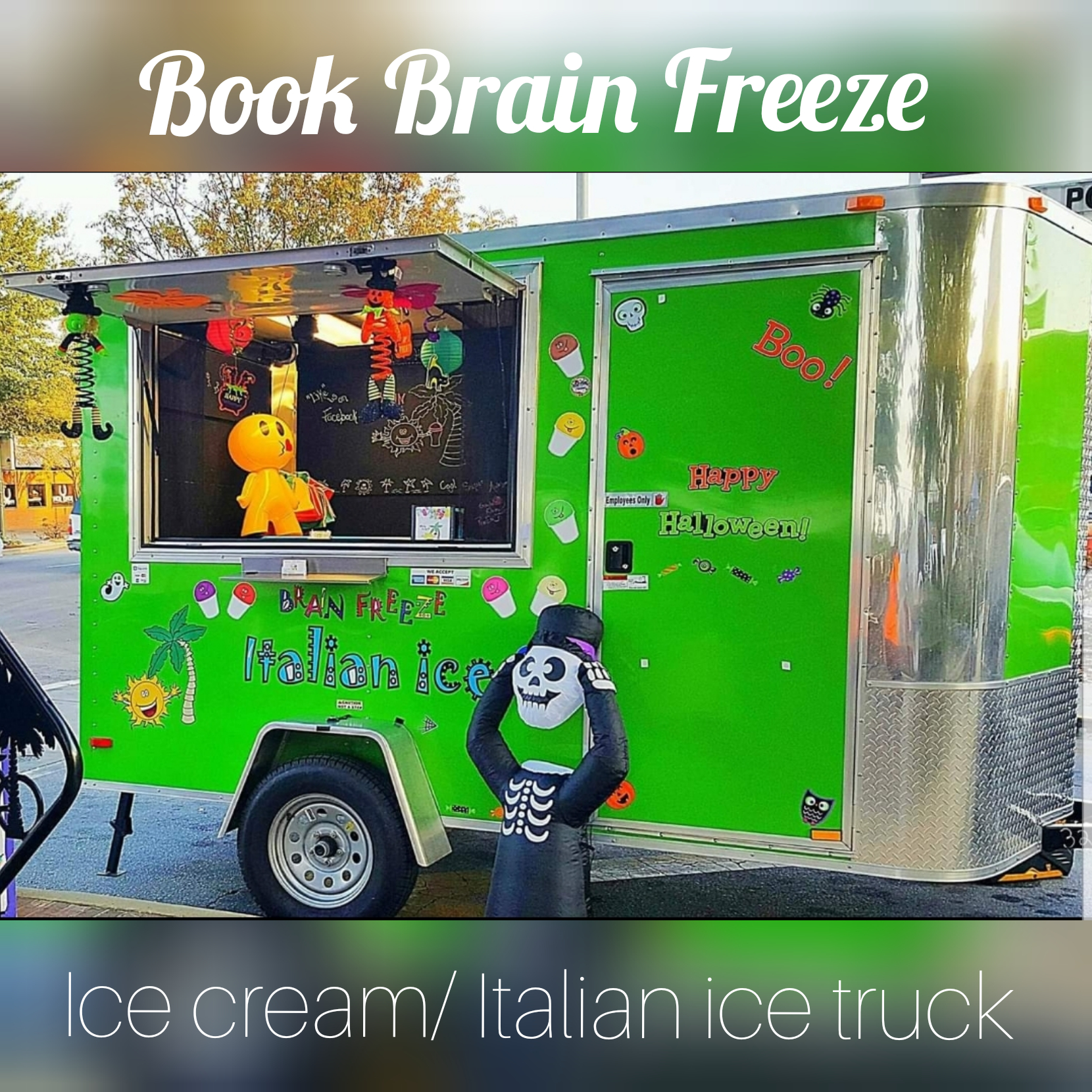 Brain Freeze desserts | Food Trucks In Columbia SC